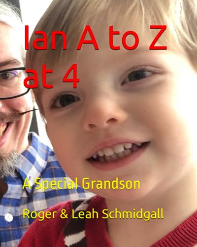 Stock image for Ian A to Z at 4: A Special Grandson for sale by Ria Christie Collections