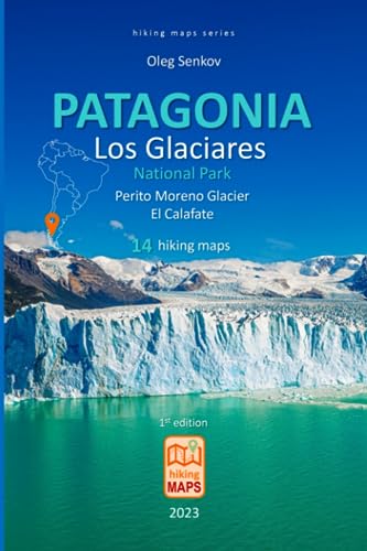 Stock image for PATAGONIA, Los Glaciares National Park, Perito Moreno Glacier, El Calafate, hiking maps for sale by PBShop.store US