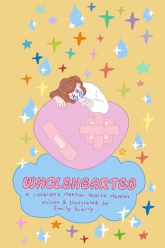 Imagen de archivo de Wholehearted: A Lesbian's Mental Health Memoir a la venta por GreatBookPrices