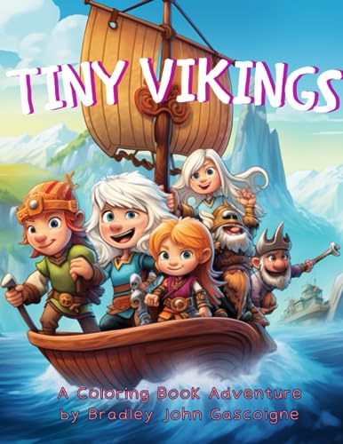 Stock image for Tiny Vikings, Big Adventures: Coloring for Kids for sale by Ria Christie Collections