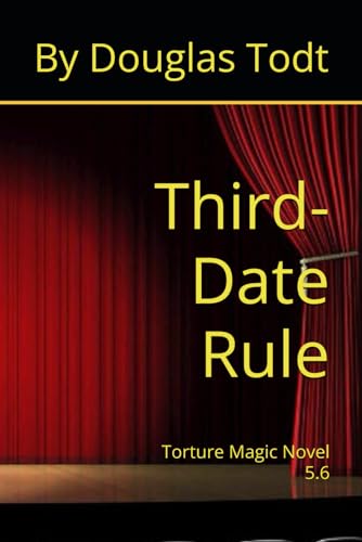 Imagen de archivo de Third-Date Rule: Torture Magic Novel 5.6 a la venta por California Books