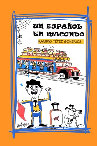 Imagen de archivo de UN ESPAOL EN MACONDO (Spanish Edition) a la venta por Ria Christie Collections