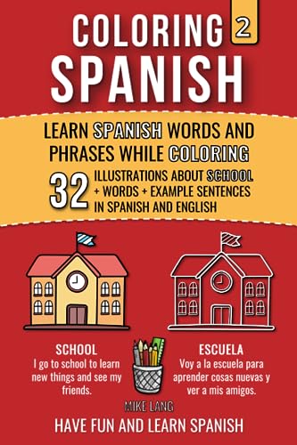 9798859512270: Coloring Spanish 2: Learn Spanish Words and Phrases while Coloring
