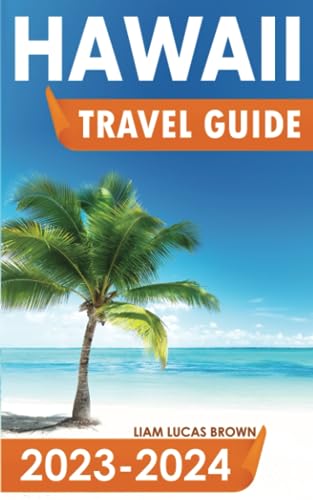 Beispielbild fr Hawaii Travel Guide: The Most Updated Pocket Guide to the Wonders of Hawaiian Islands | Discover the History, Traditions, Food and Hidden Gems to Plan an Unforgettable Trip zum Verkauf von Goodwill Books