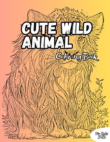 Immagine dell'editore per Cute Wild Cubs Coloring Book: Cute, Beautiful 50 Illustrations For Kids 5-12 Years venduto da Ria Christie Collections