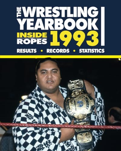 Beispielbild fr The Wrestling Yearbook 1993 (Inside The Ropes Wrestling Almanac) zum Verkauf von Big River Books