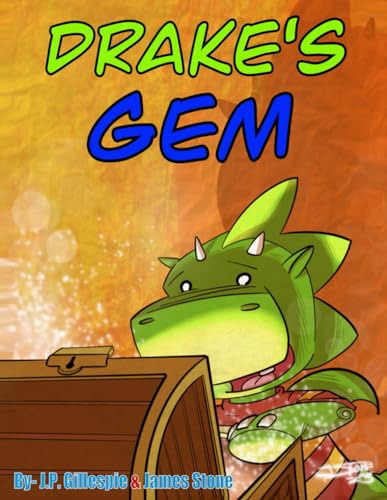 Stock image for Drake's Gem: Where Friendship Outshines All the Treasures in the World (Drake's Adventures) for sale by Ria Christie Collections