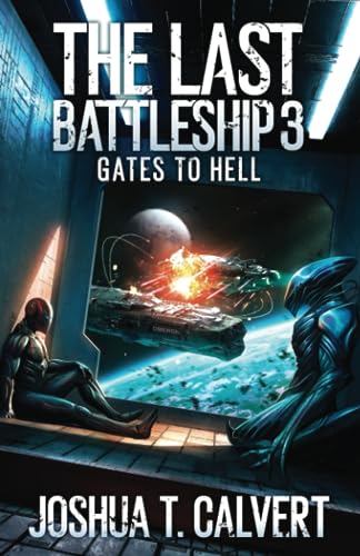 Stock image for The Last Battleship 3: Gates to Hell for sale by Better World Books