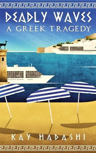 Beispielbild fr Deadly Waves: A Greek Tragedy zum Verkauf von GreatBookPrices