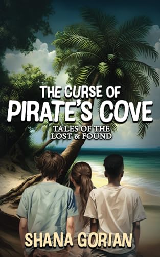 Beispielbild fr The Curse of Pirate's Cove: Tales of the Lost & Found zum Verkauf von GreatBookPrices