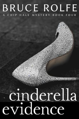 Beispielbild fr Cinderella Evidence (Chip Hale Mysteries) zum Verkauf von Ria Christie Collections