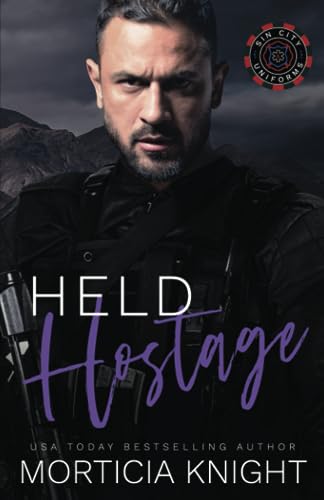 9798860204379: Held Hostage: An MM SWAT Suspense Romance: 4 (Sin City Uniforms)