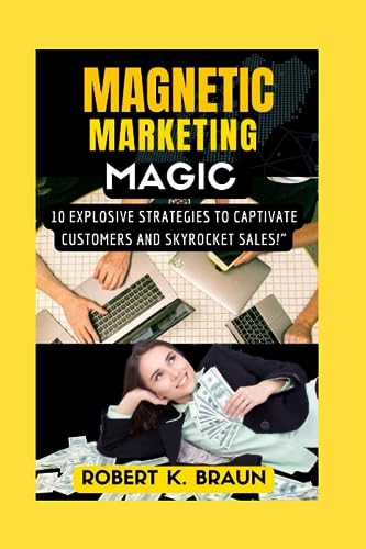 Stock image for Magnetic Marketing Magic for sale by PBShop.store US