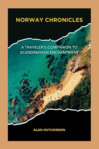 Stock image for Norway Chronicles: A Traveler's Companion to Scandinavian Enchantment for sale by GreatBookPrices