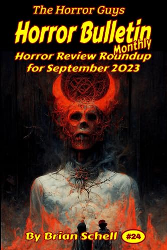 9798860278455: Horror Bulletin Monthly September 2023: 24 (Horror Bulletin Monthly Issues)