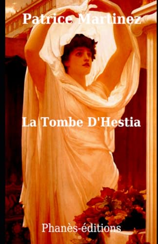 Beispielbild fr La La Tombe d'Hestia zum Verkauf von PBShop.store US