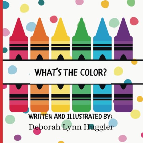 Stock image for What's The Color?: An Early Learning Book For Babies And Toddlers for sale by Ria Christie Collections
