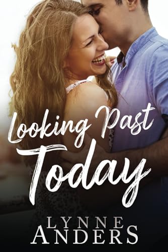 Stock image for Looking Past Today for sale by PBShop.store US