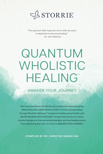 Beispielbild fr Quantum Wholistic Healing: Awaken Your Journey zum Verkauf von California Books