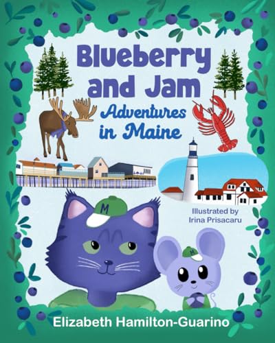 Beispielbild fr Blueberry and Jam - Adventures in Maine zum Verkauf von California Books