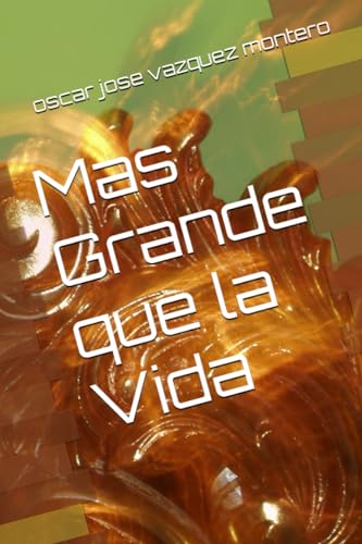 Stock image for Mas Grande que la Vida for sale by PBShop.store US