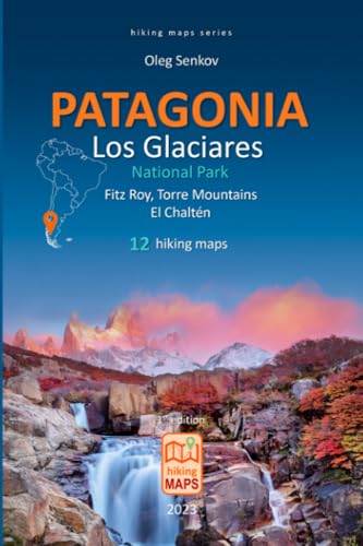 Stock image for PATAGONIA, Los Glaciares National Park, Fitz Roy, Torre Mountains, El Chaltn, hiking maps for sale by GreatBookPrices