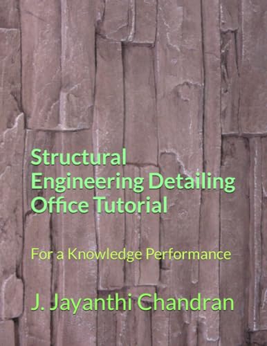 Stock image for Structural Engineering Detailing Office Tutorial: For a Knowledge Performance for sale by Ria Christie Collections
