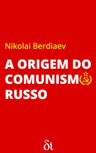 Stock image for A Origem do Comunismo Russo (Portuguese Edition) for sale by California Books