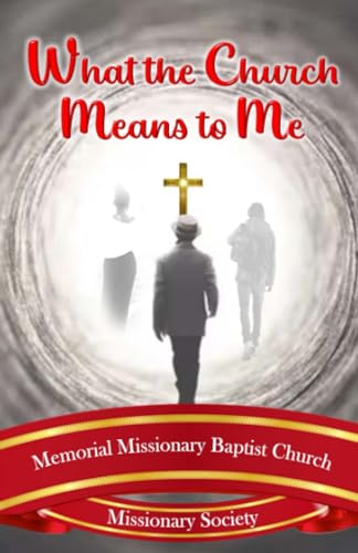 Stock image for What the Church Means to Me for sale by PBShop.store US