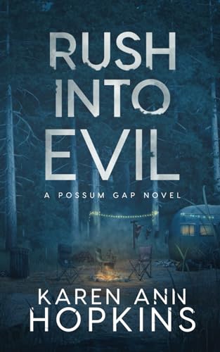 9798861319171: Rush Into Evil (A Possum Gap Novel)