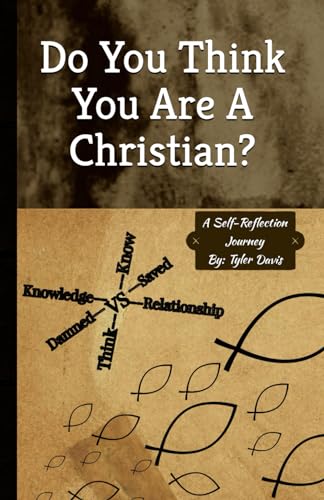 Stock image for Do You Think You Are A Christian? for sale by PBShop.store US