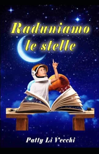 Stock image for Raduniamo le stelle for sale by PBShop.store US