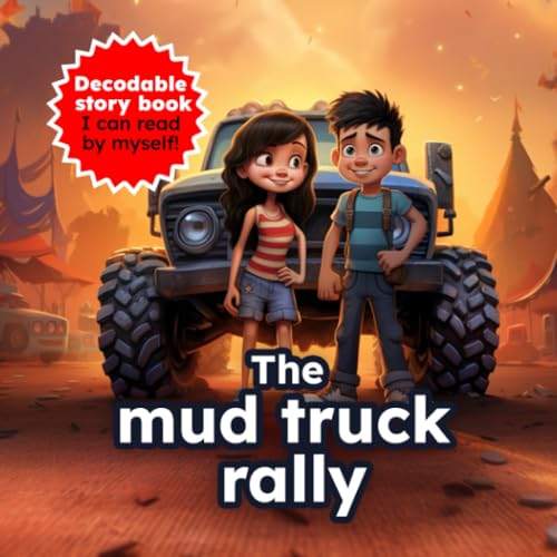 Imagen de archivo de The mud truck rally: Decodable story book - I can read by myself! a la venta por GreatBookPrices