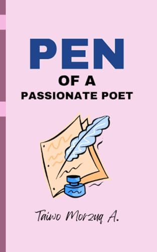 Stock image for Pen of A Passionate Poet for sale by PBShop.store US