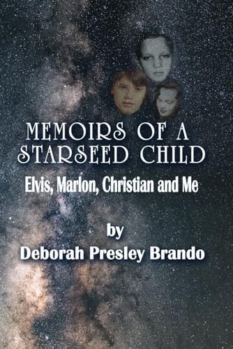 Stock image for Memoirs of a Starseed Child: Elvis, Marlon, Christian and Me for sale by GreatBookPrices