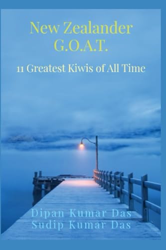 Stock image for New Zealander G.O.A.T.: 11 Greatest Kiwis of All Time for sale by Ria Christie Collections