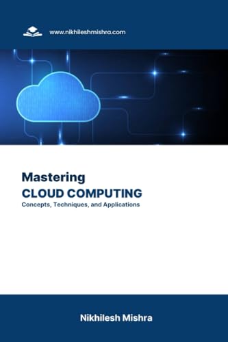 Image d'archives pour Mastering Cloud Computing: Concepts, Techniques, and Applications mis en vente par Ria Christie Collections
