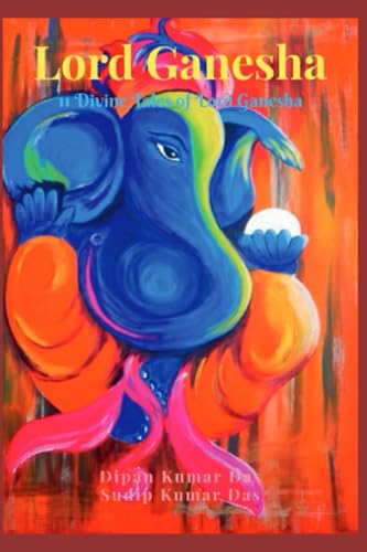 Stock image for LORD GANESHA: 11 Divine Tales of Lord Ganesha for sale by Ria Christie Collections