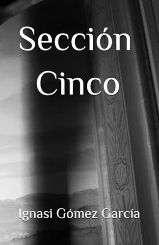 Imagen de archivo de Seccin Cinco (Spanish Edition) a la venta por California Books