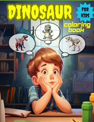 Beispielbild fr DINOSAUR coloring book for kids: Exploring the World of Dinosaurs with Imagination and Dreams zum Verkauf von Ria Christie Collections