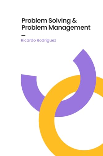 Imagen de archivo de Problem Solving & Problem Management a la venta por California Books