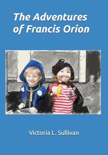 Stock image for The Adventures of Francis Orion (Paperback) for sale by Grand Eagle Retail