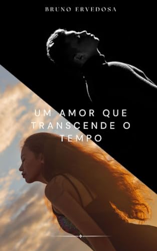 Stock image for Um Amor que Transcende o Tempo (Portuguese Edition) for sale by California Books