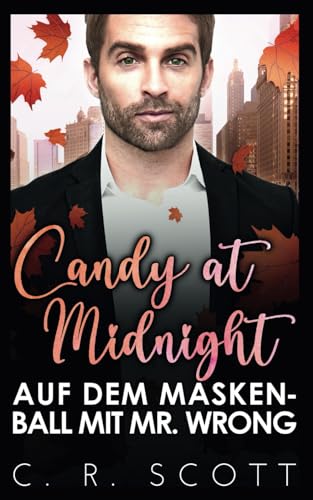 Beispielbild fr Candy at Midnight: Auf dem Maskenball mit Mr. Wrong zum Verkauf von medimops