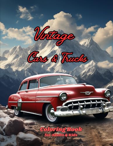 Imagen de archivo de Vintage Cars & Trucks Coloring Book for Adults & Kids: Dive into the World of Muscle Cars, Pickups, and Charming Trucks, 40s 50s 60s and 70s Intricately Design, Ideal to Boost Creativity and Fun. a la venta por California Books