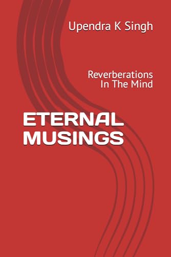 Stock image for Eternal Musings: Reverberations In The Mind for sale by GreatBookPrices