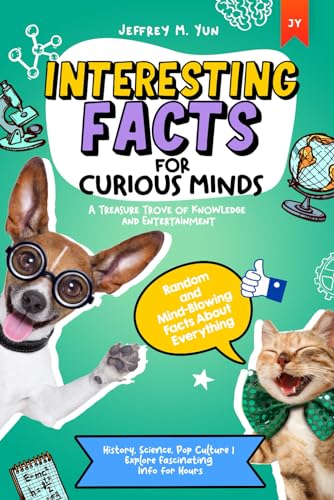 Beispielbild fr Interesting Facts for Curious Minds: Random & Mind-Blowing Facts About Everything | Treasure Trove of Knowledge & Entertainment | History, Science, Pop Culture | Explore Fascinating Info for Hours zum Verkauf von AwesomeBooks