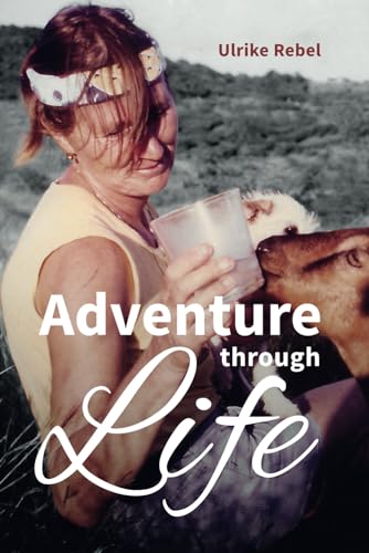 9798862352023: Adventure through Life: Stories of a woman who sailed through life with unclipped wings.