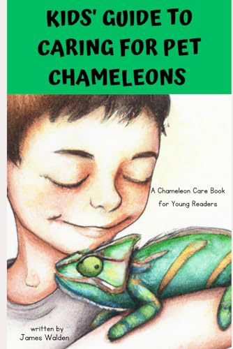 Stock image for Kids' Guide to Caring For Pet Chameleons for sale by PBShop.store US