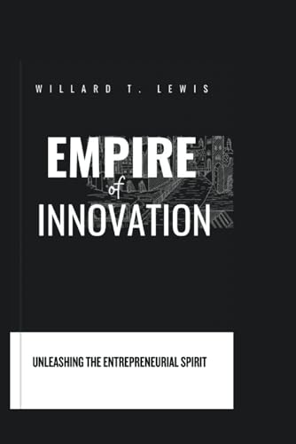 Stock image for Empire of Innovation for sale by PBShop.store US